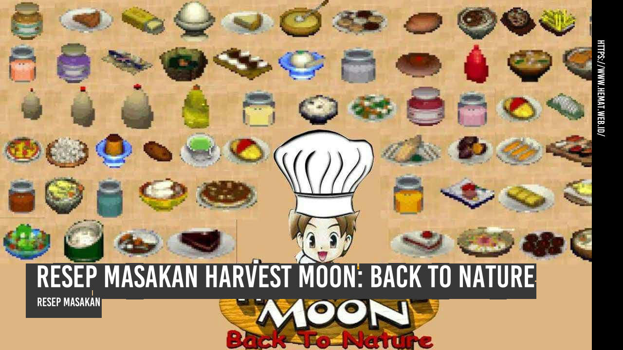 Resep Masakan Harvest Moon: Back to Nature